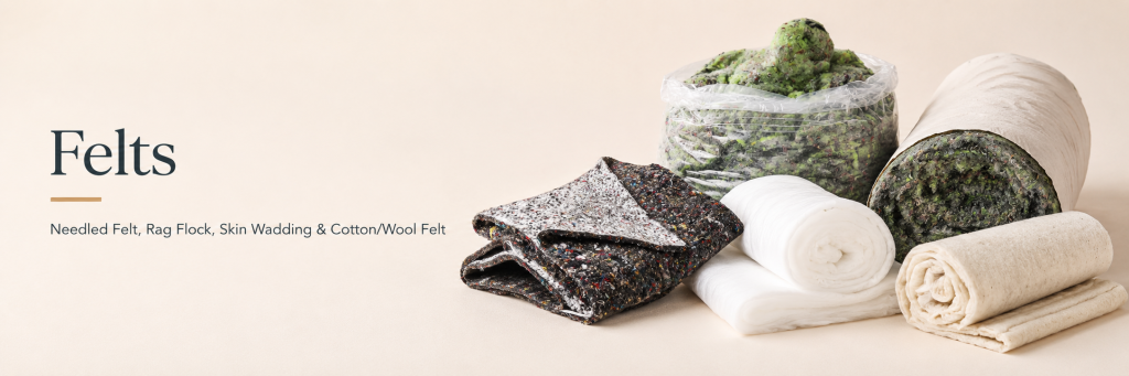 Upholstery felts including needled felt platform padding, rag flock, skin wadding and cotton wool felt