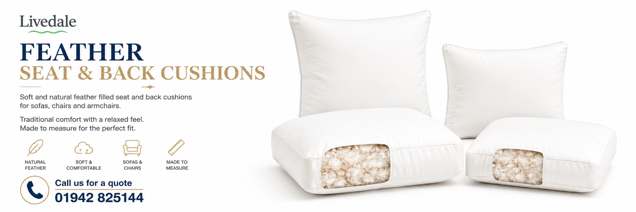 Livedale Feather Seat and Back Cushions banner showing feather filled replacement cushions for sofas and chairs