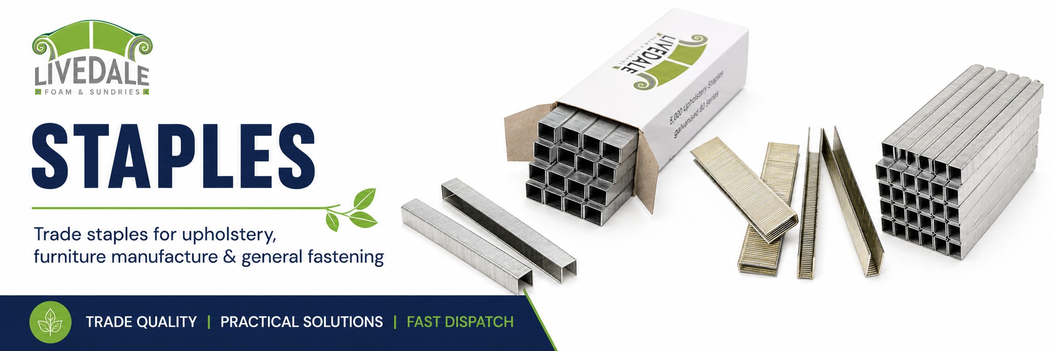 Livedale Staples category banner showing boxed upholstery staples, loose staple strips and stacked trade staples for furniture manufacturing and general fastening