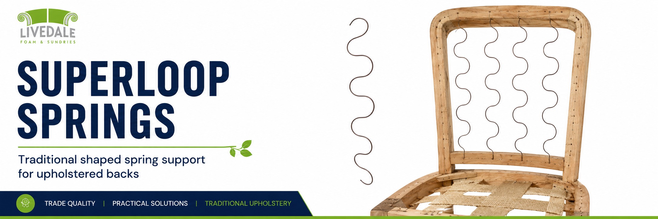 Livedale Superloop Springs category banner showing vertical convex superloop springs fitted from top to bottom inside an upholstered chair back frame