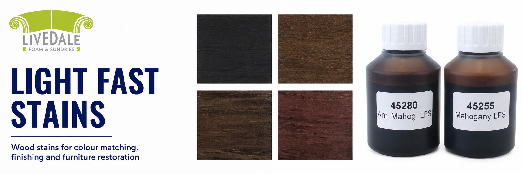 Livedale Light Fast Stains category banner showing wood stain colour samples and light fast stain bottles for furniture finishing and restoration
