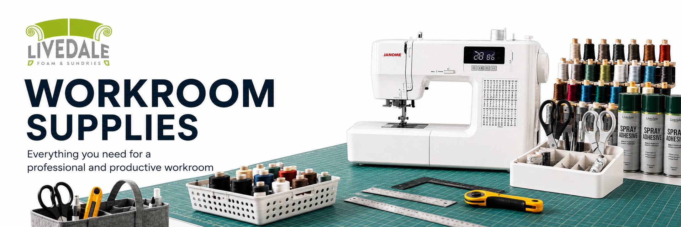 Livedale Workroom Supplies banner showing sewing machine, threads, cutting tools, scissors and spray adhesive