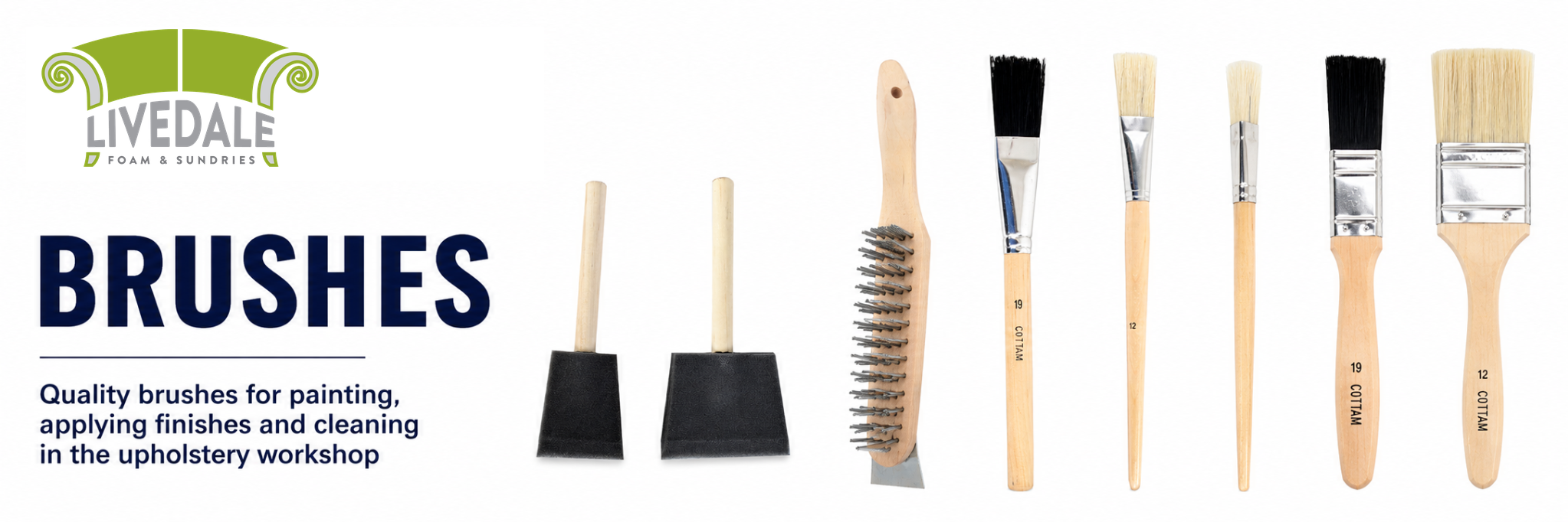 Livedale Brushes banner showing foam brushes, wire brush and paint brushes for upholstery workshop use