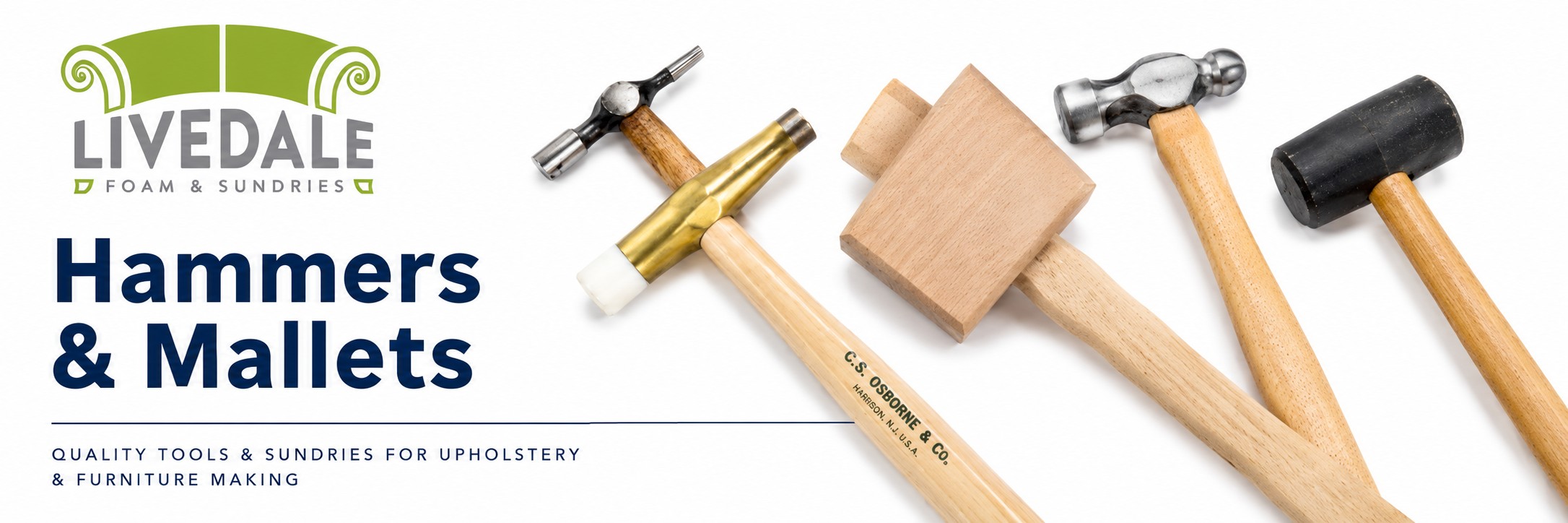 Livedale Hammers and Mallets banner showing upholstery hammers, tack hammers, wooden mallets and rubber mallets