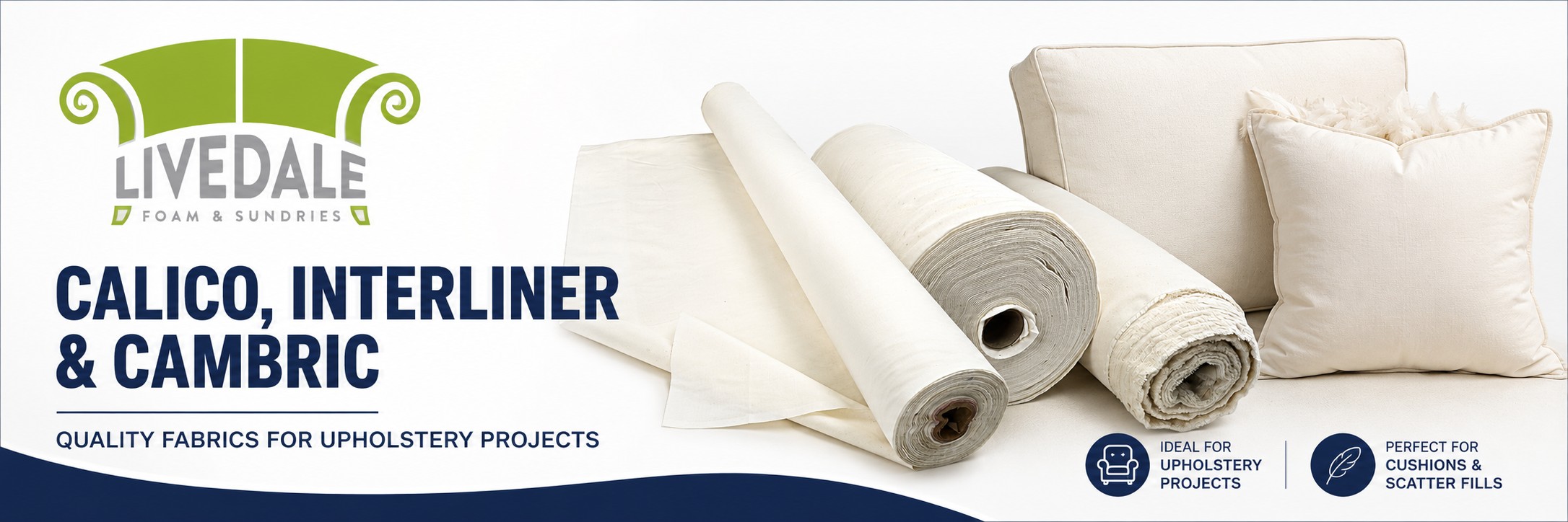 Livedale Calico, Interliner and Cambric category banner showing fabric rolls with calico upholstery and cambric cushion examples on a white background